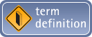 Term Definition